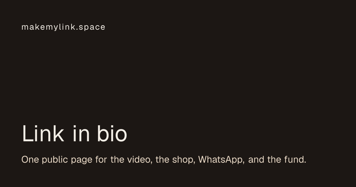 Link in bio · makemylink.space